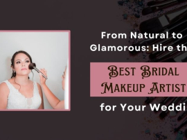 From-Natural-to-Glamorous-Hire-the-Best-Bridal-Makeup-Artist-for-Your-Wedding