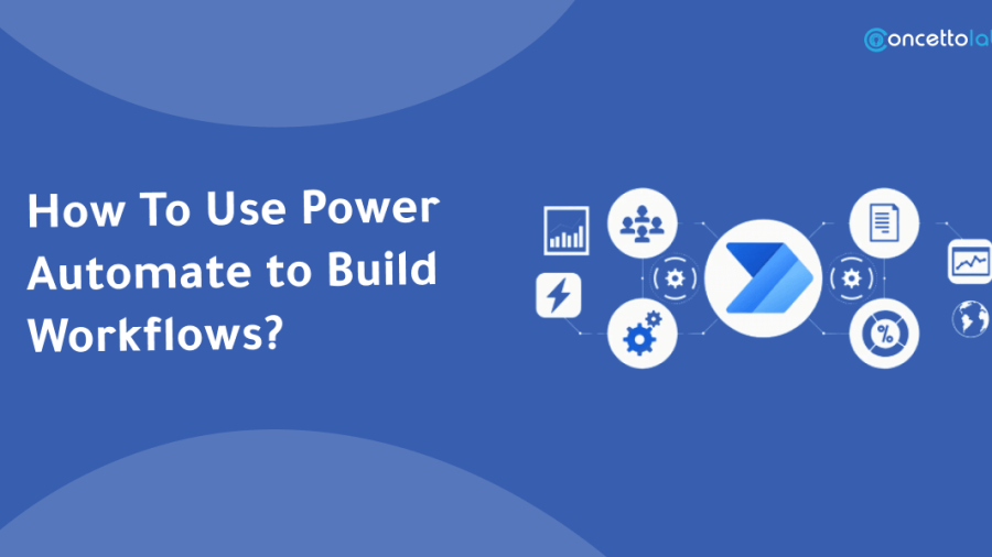 How-To-Use-Power-Automate-to-Build-Workflows_