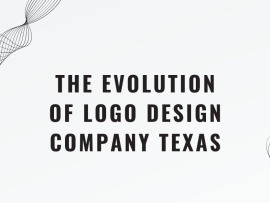 The Evolution of Logo Design Company Texas