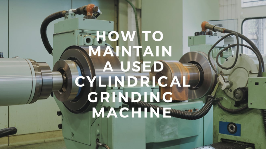 Used Cylindrical Grinding Machine​