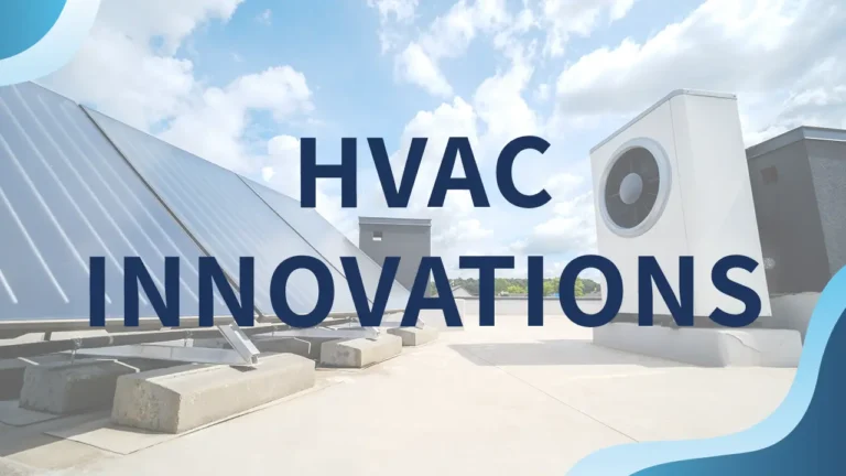 Read more about the article Future of HVAC Driven by Revolutionary Technologies